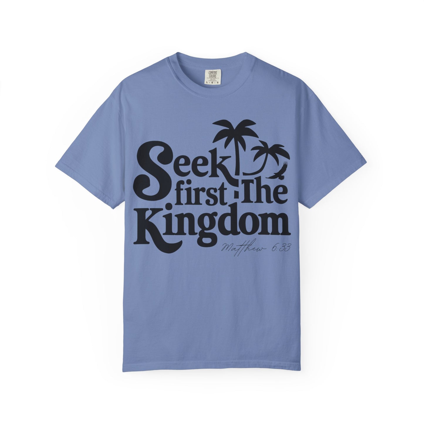 Seek First the Kingdom Matthew 6:33