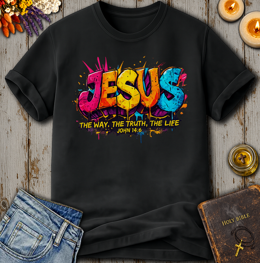 Jesus The Way The Truth The Life John 14:6 T-Shirt