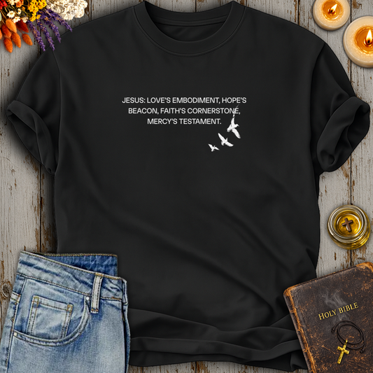 Jesus: Love's Embodiment T-Shirt