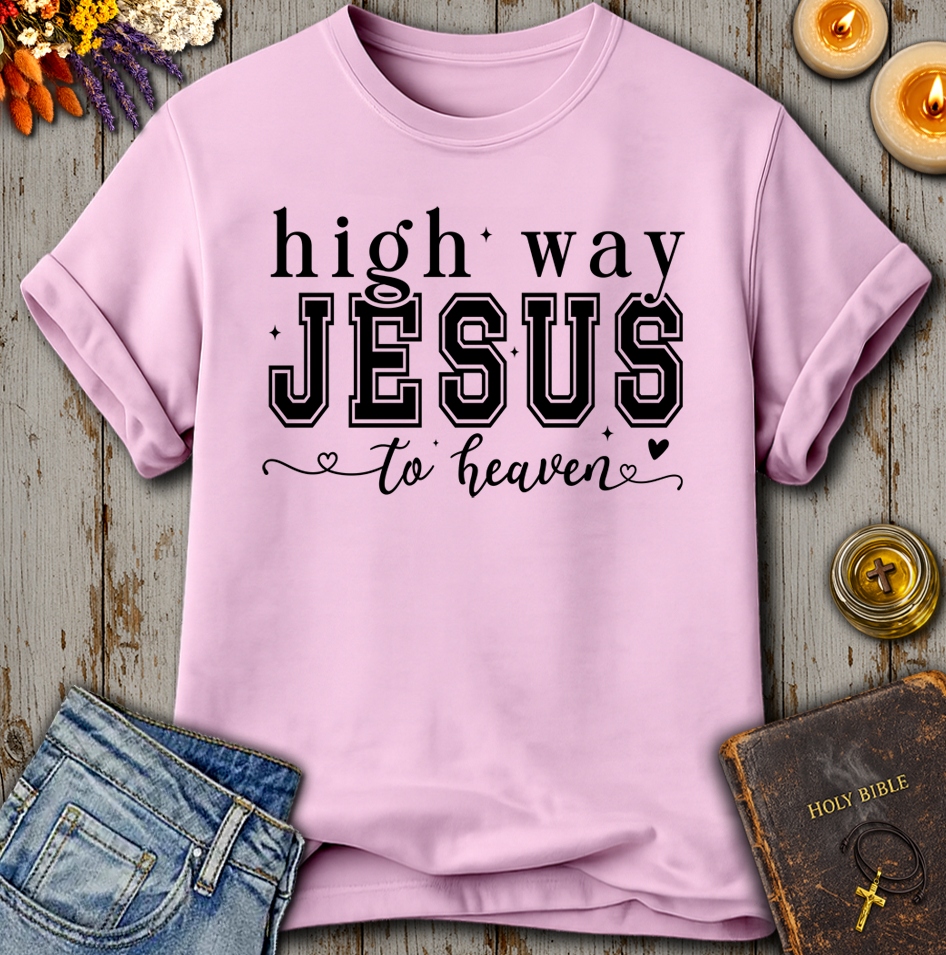 Jesus- Highway To Heaven T-Shirt