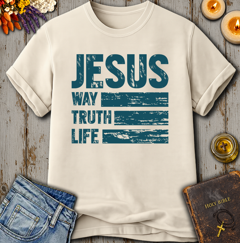 Jesus Way Truth Life T-Shirt