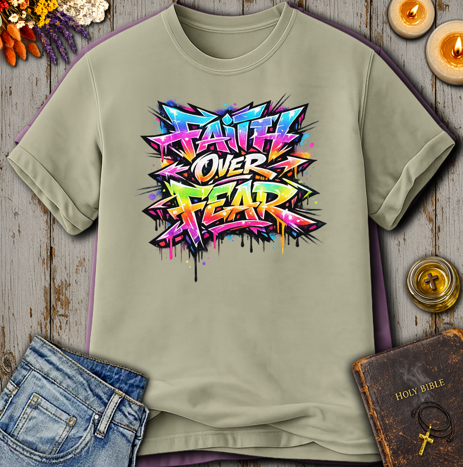 Faith Over Fear T-Shirt