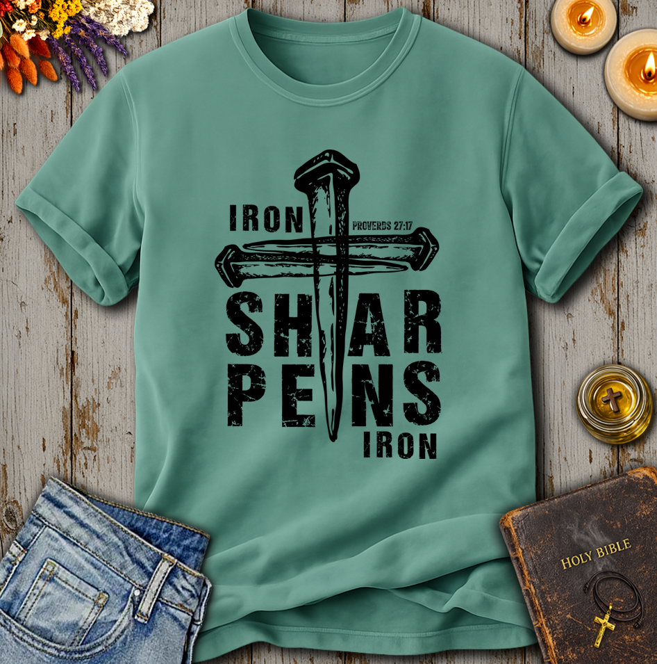 Iron Sharpens Iron Proverbs 27:17 T-Shirt