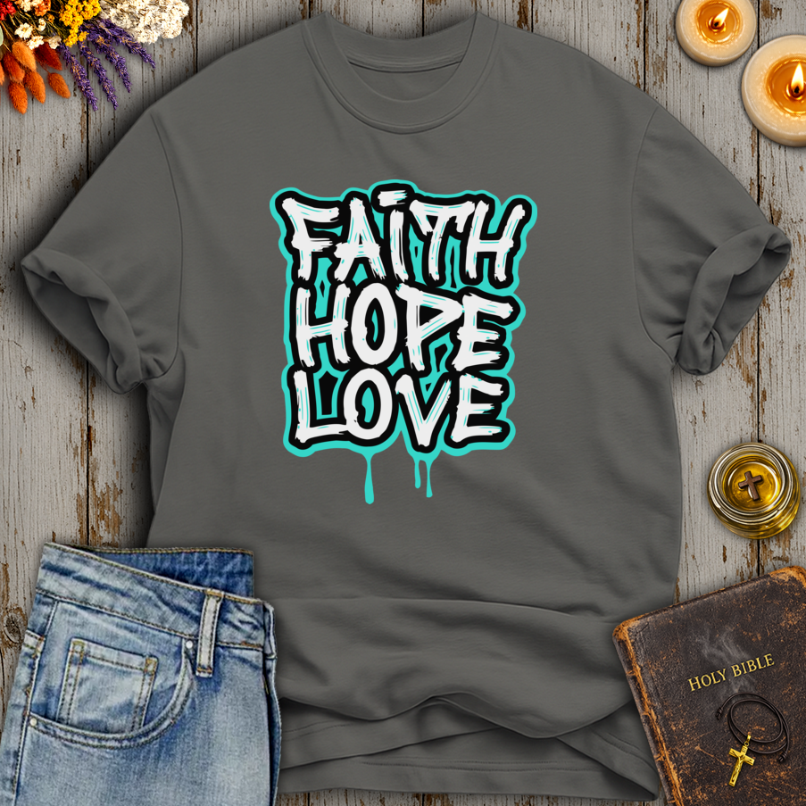Faith Hope Love T-Shirt