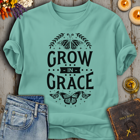 Grow In Grace T-Shirt