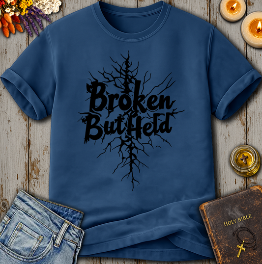 Broken But Held T-Shirt