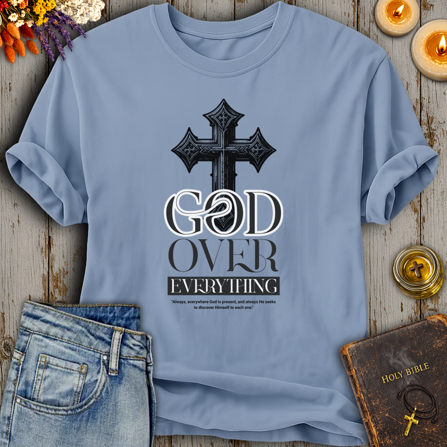 God Over Everything T-Shirt