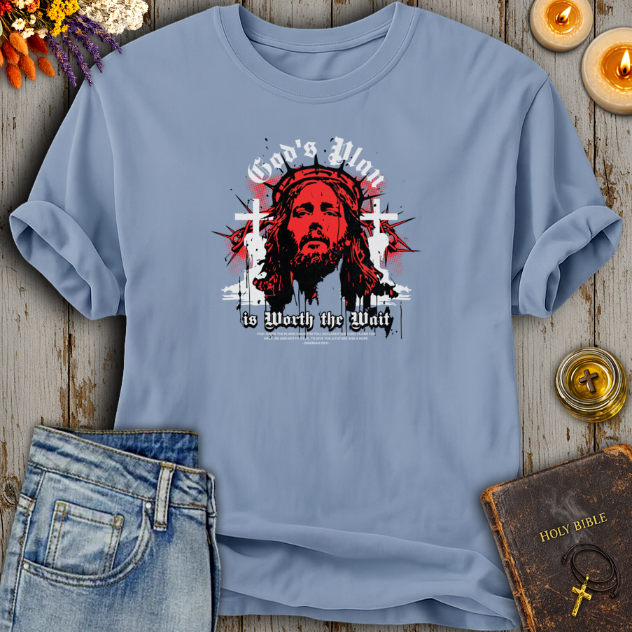 Gods Plan Is Worth The Wait T-Shirt