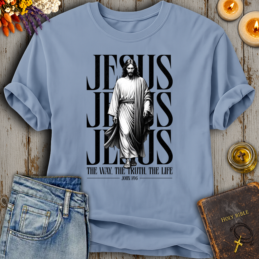 Jesus The Way The Truth The Life John 14:6 T-Shirt