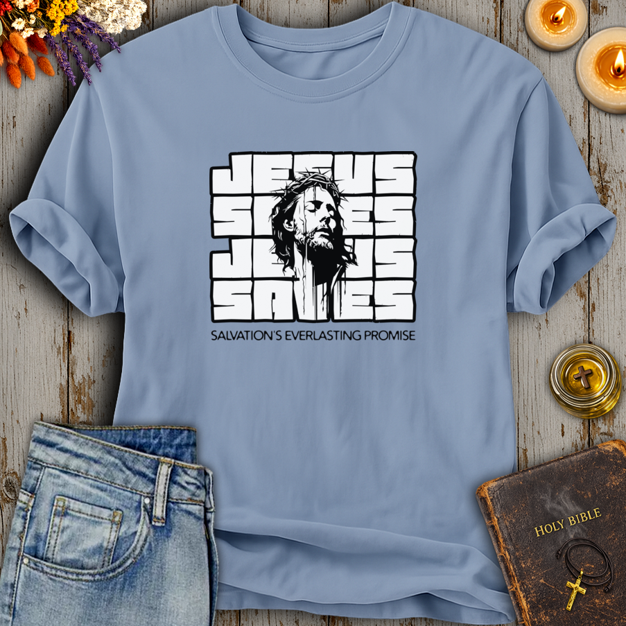Jesus Saves - Salvation's Everlasting Promise T-Shirt