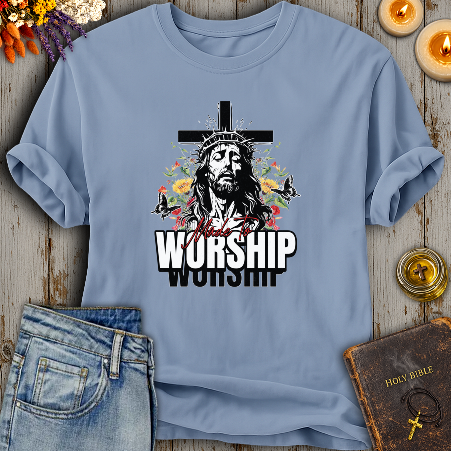 Made To Worship T-Shirt