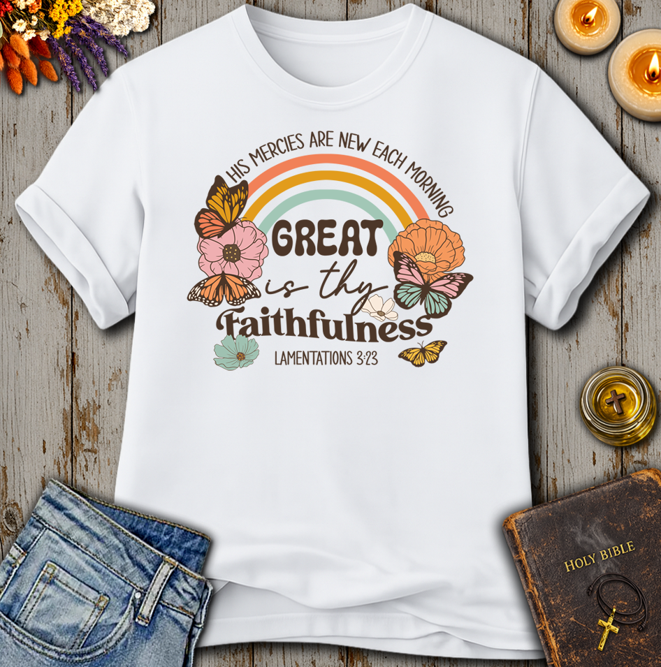His Mercies Are New Lamentations 3:23 T-Shirt