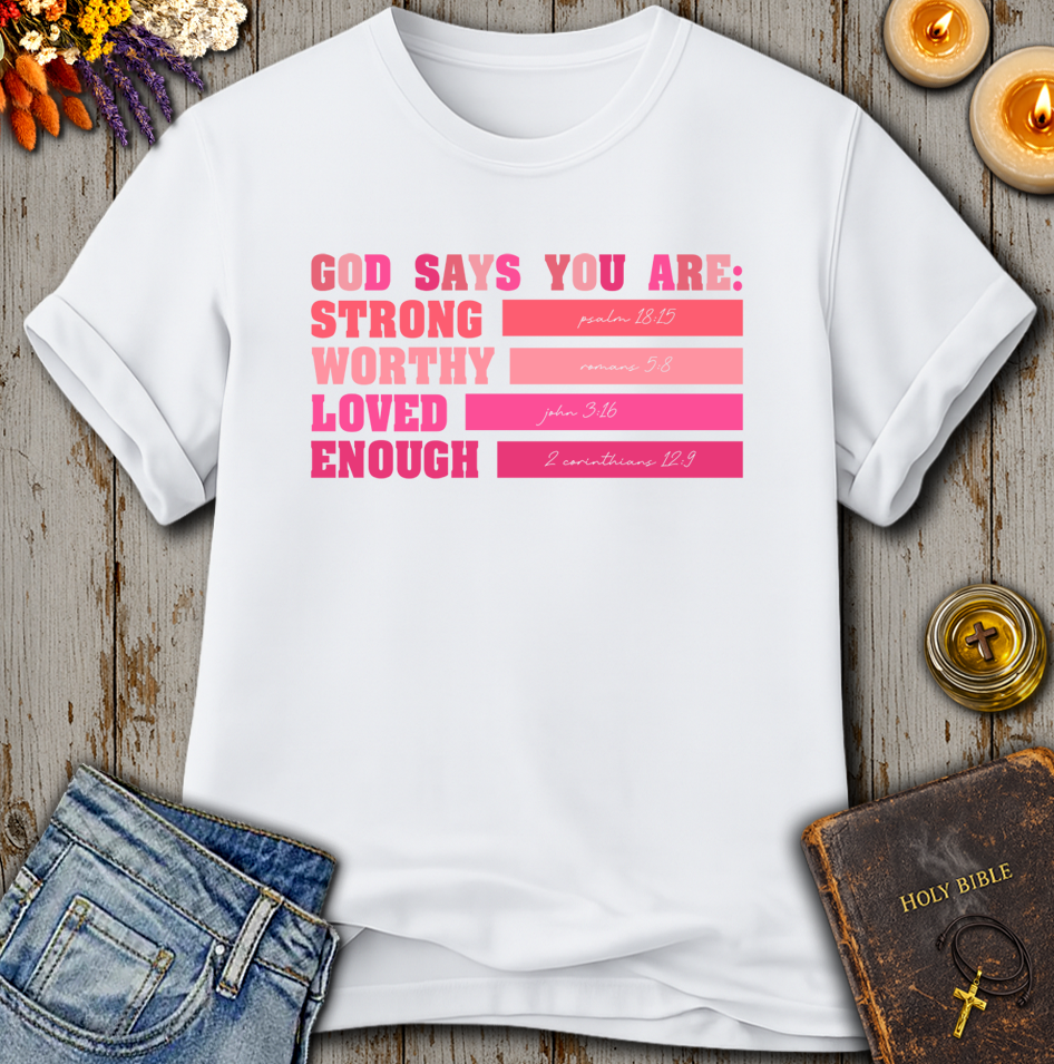 God Says Scripture T-Shirt