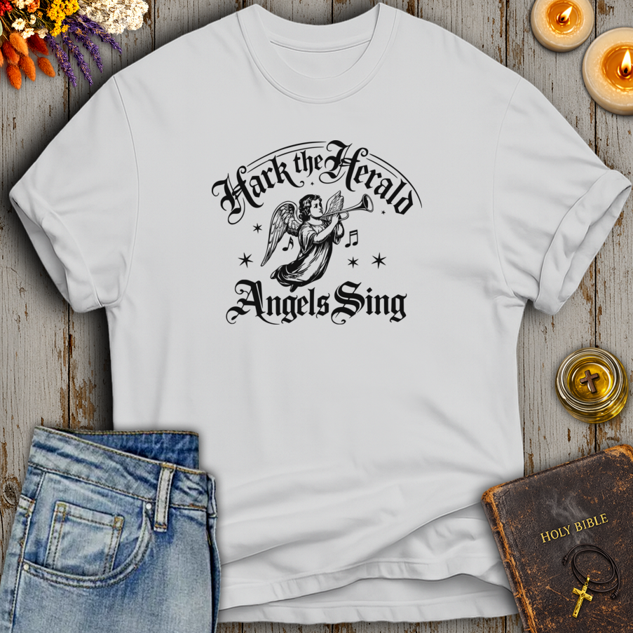 Hark The Herald Angels Sing T-Shirt