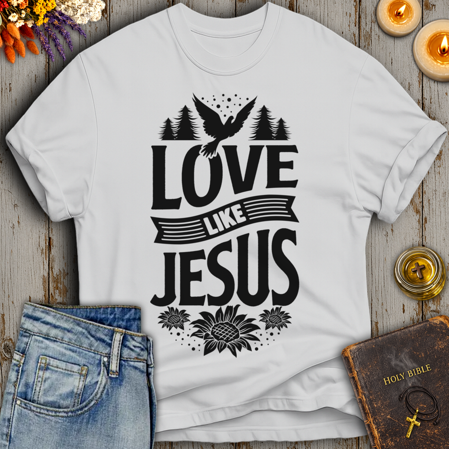 Love Like Jesus T-Shirt