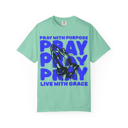 Pray with Purpose - Live with Grace