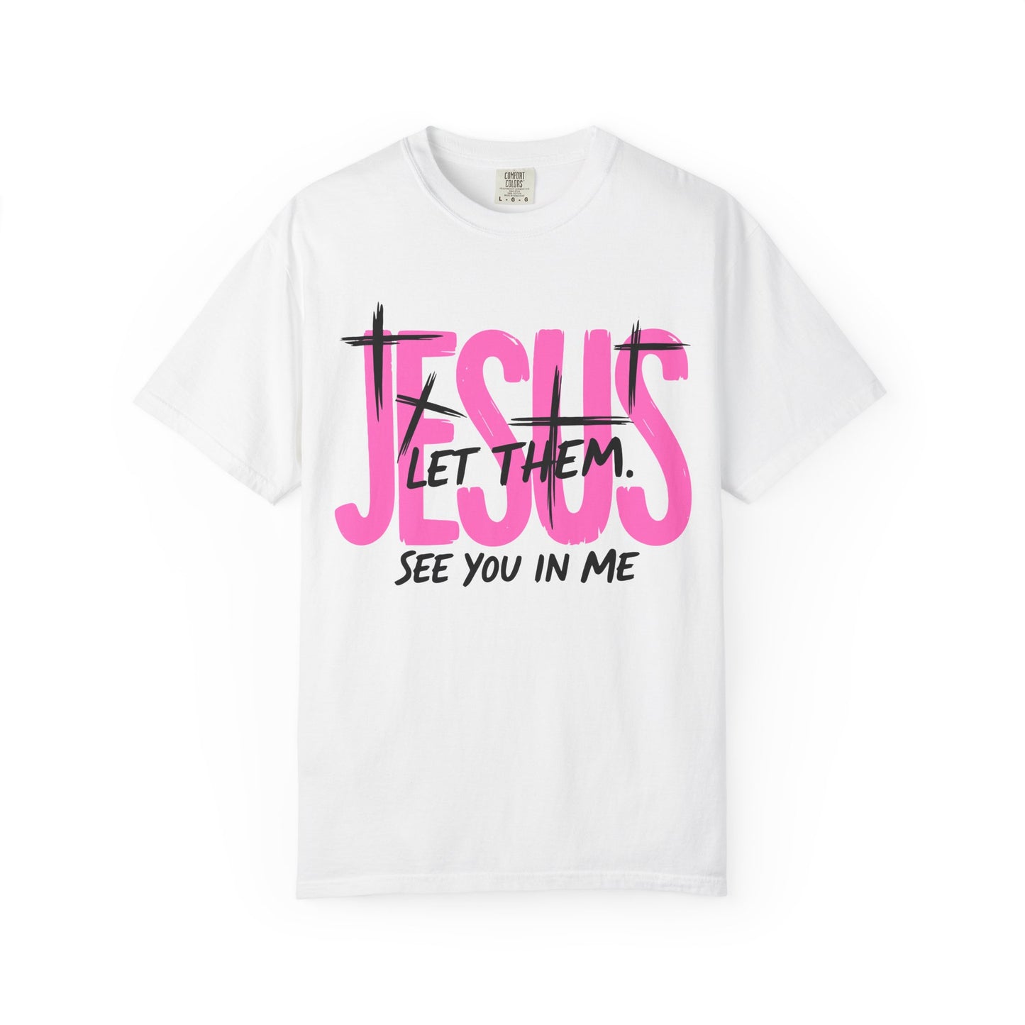 Jesus Let Them See You In Me