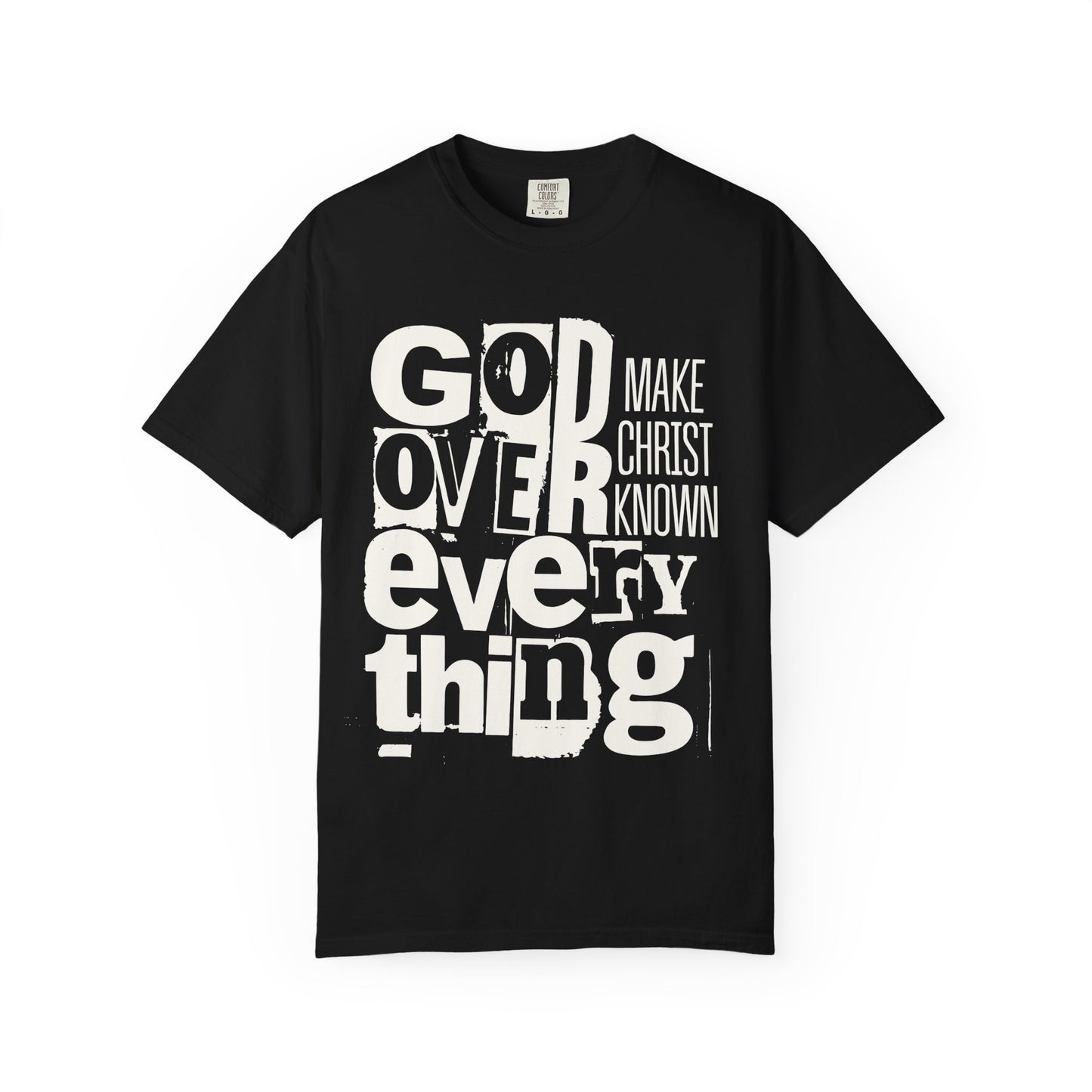 God Over Everything Make Christ Known