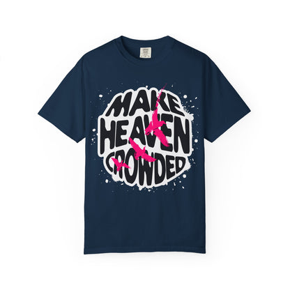 Make Heaven Crowded