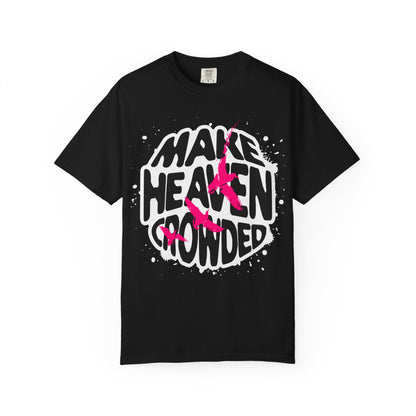 Make Heaven Crowded
