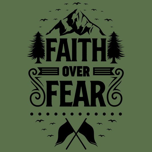 Faith Over Fear