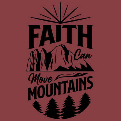 Faith Can Move Mountains