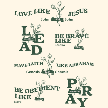 Love, Lead, Pray, and Have Faith