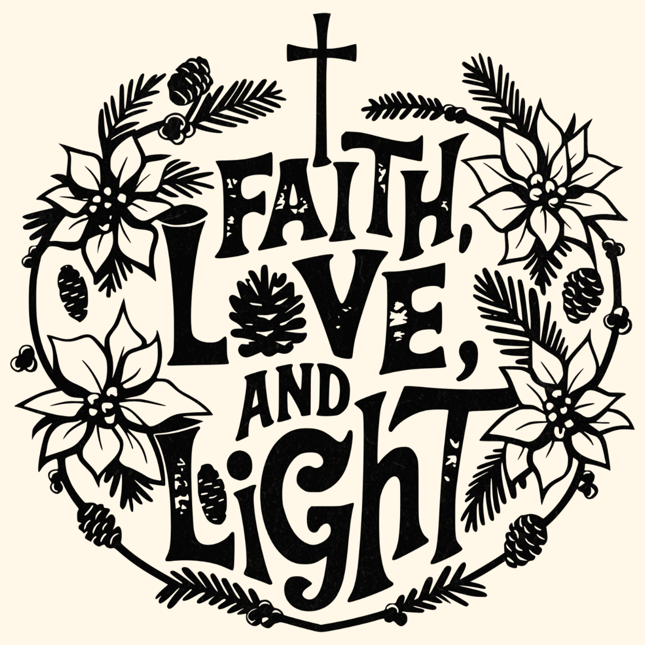 Faith, Love, and Light