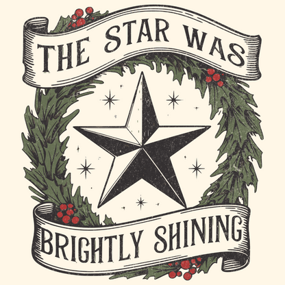 The Star Was Brightly Shining
