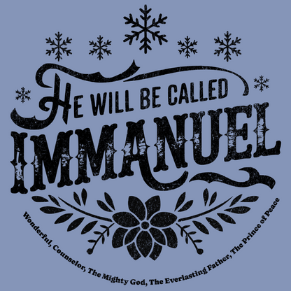 He will be called Immanuel