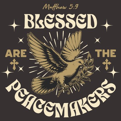 Blessed Are The Peacemakers