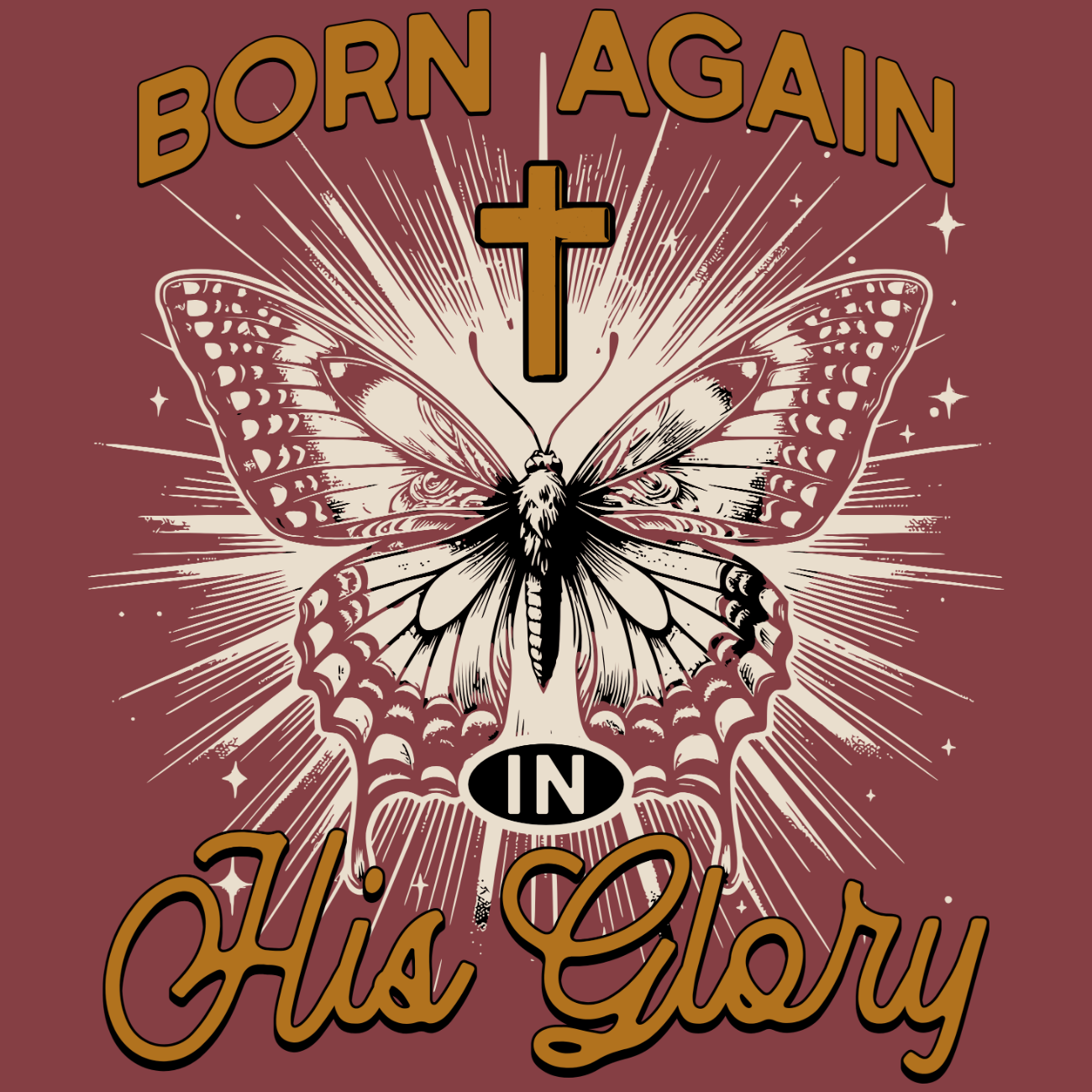 Born Again In His Glory