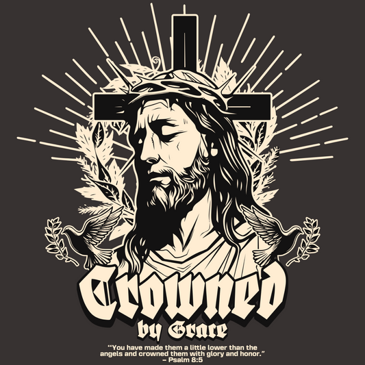 Crowned by Grace - Psalm 8:5