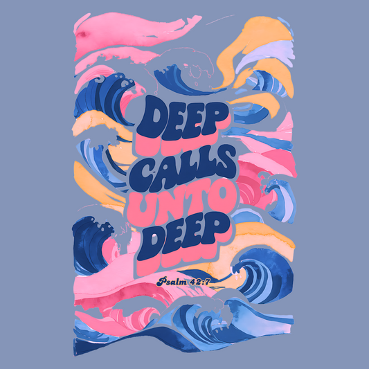 Deep Calls Unto Deep Psalm 42:7
