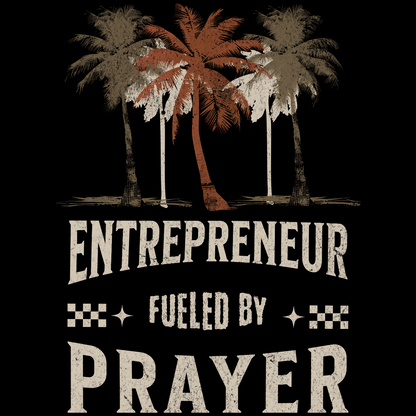 Entrepreneur Fueled by Prayer