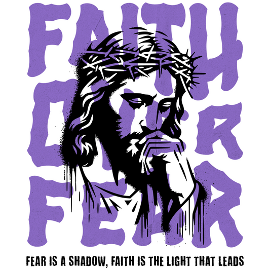 Faith Over Fear