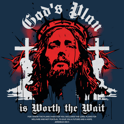 God's Plan is Worth the Wait