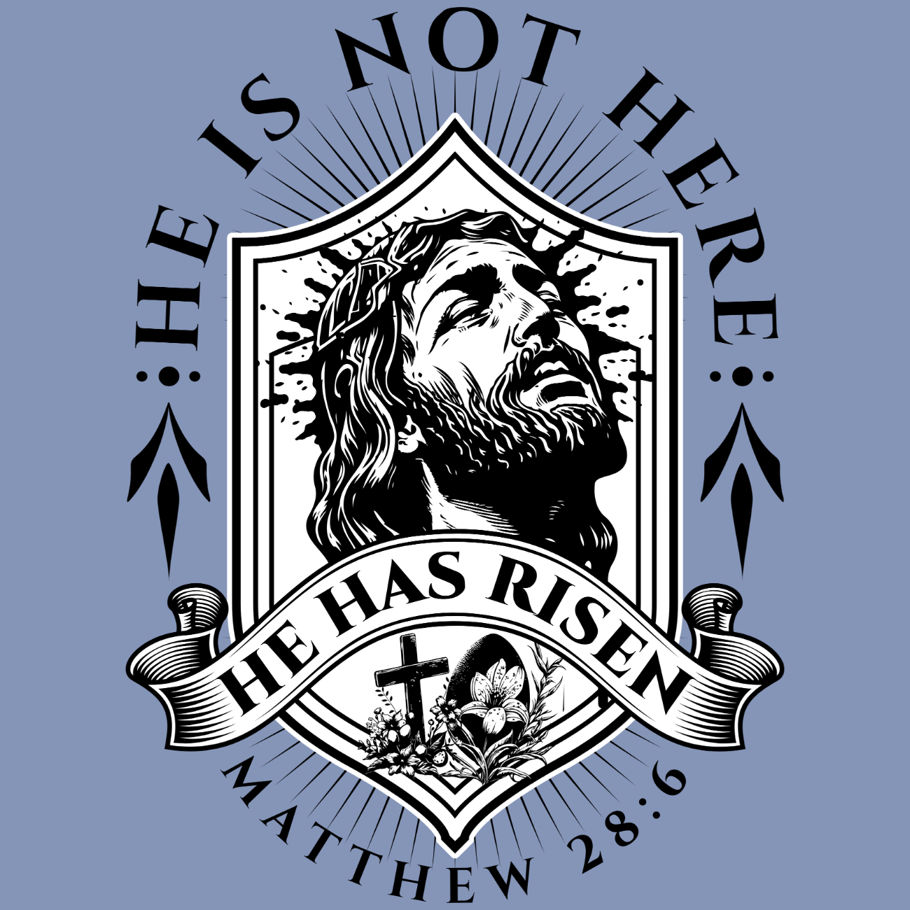 He Has Risen - Matthew 28:6