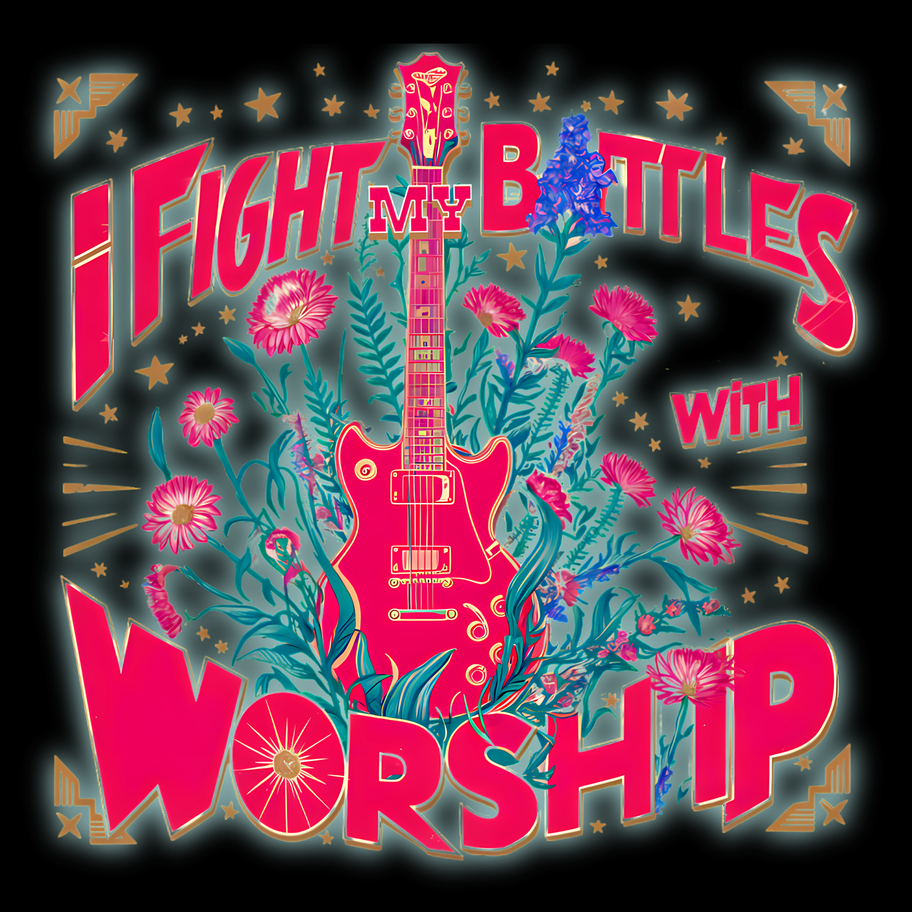 I Fight My Battles With Worship