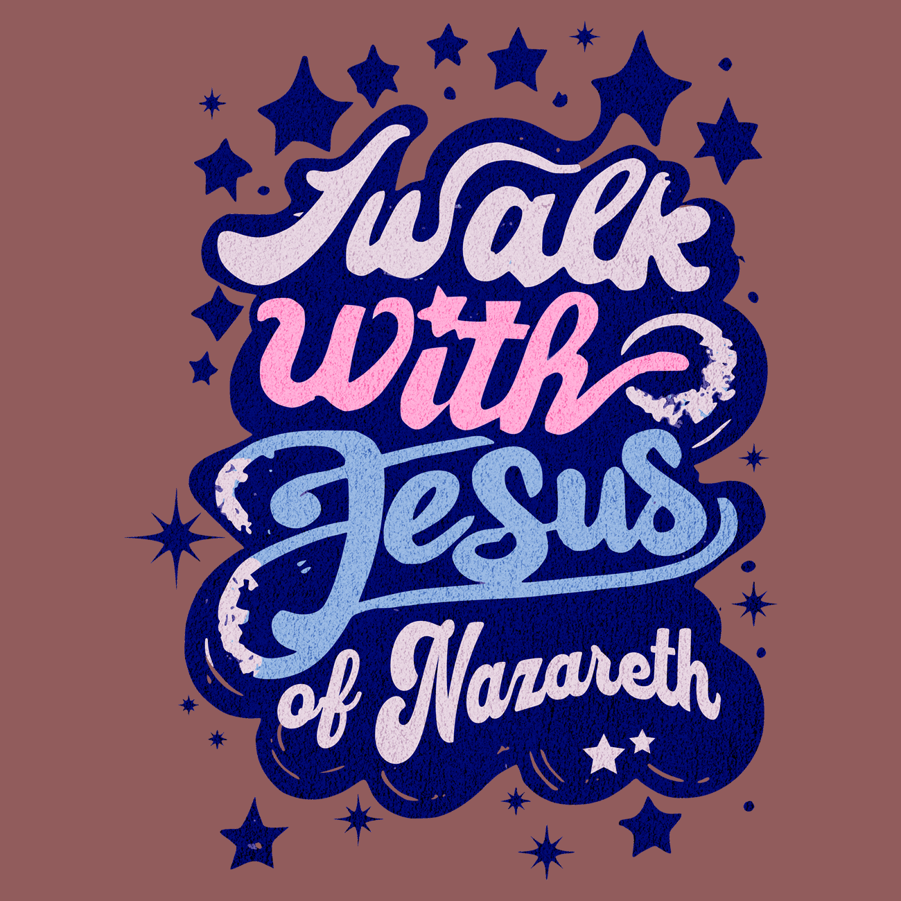 I Walk with Jesus of Nazareth