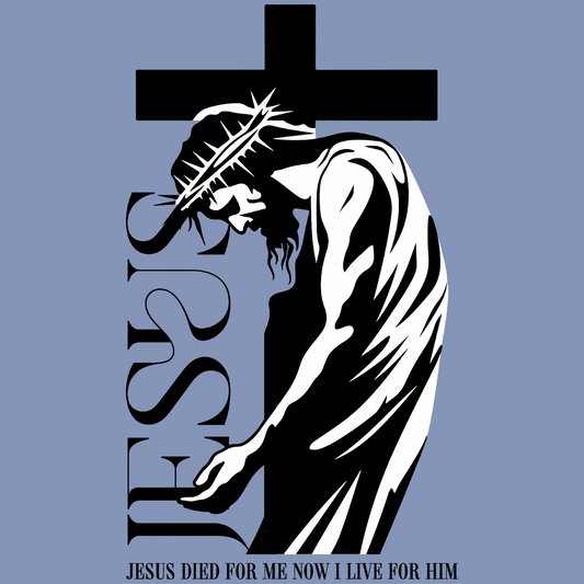 Jesus died for me, now I live for him.