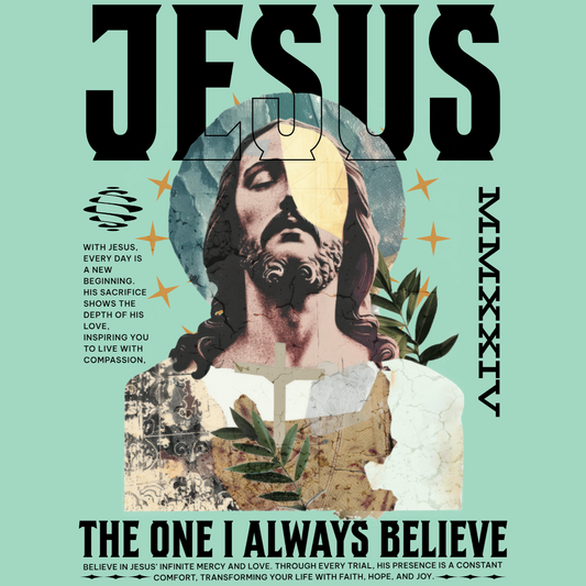 Jesus - The One I Always Believe