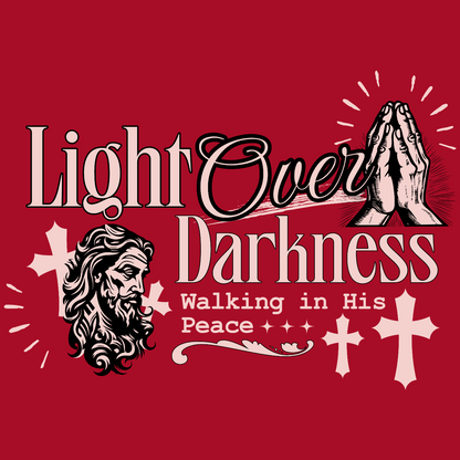Light Over Darkness