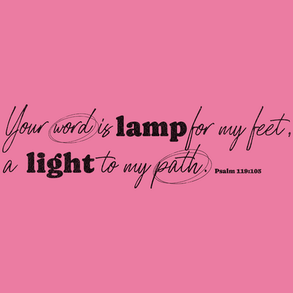 Your word is a lamp for my feet