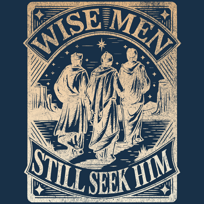 Wise Men Still Seek Him