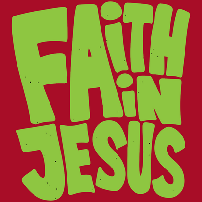 Faith in Jesus