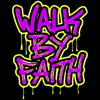 Walk By Faith