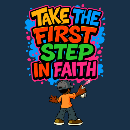 Take the First Step in Faith