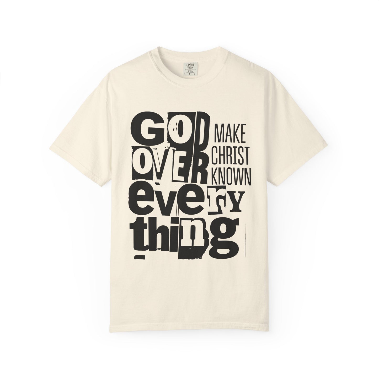 God Over Everything Make Christ Known