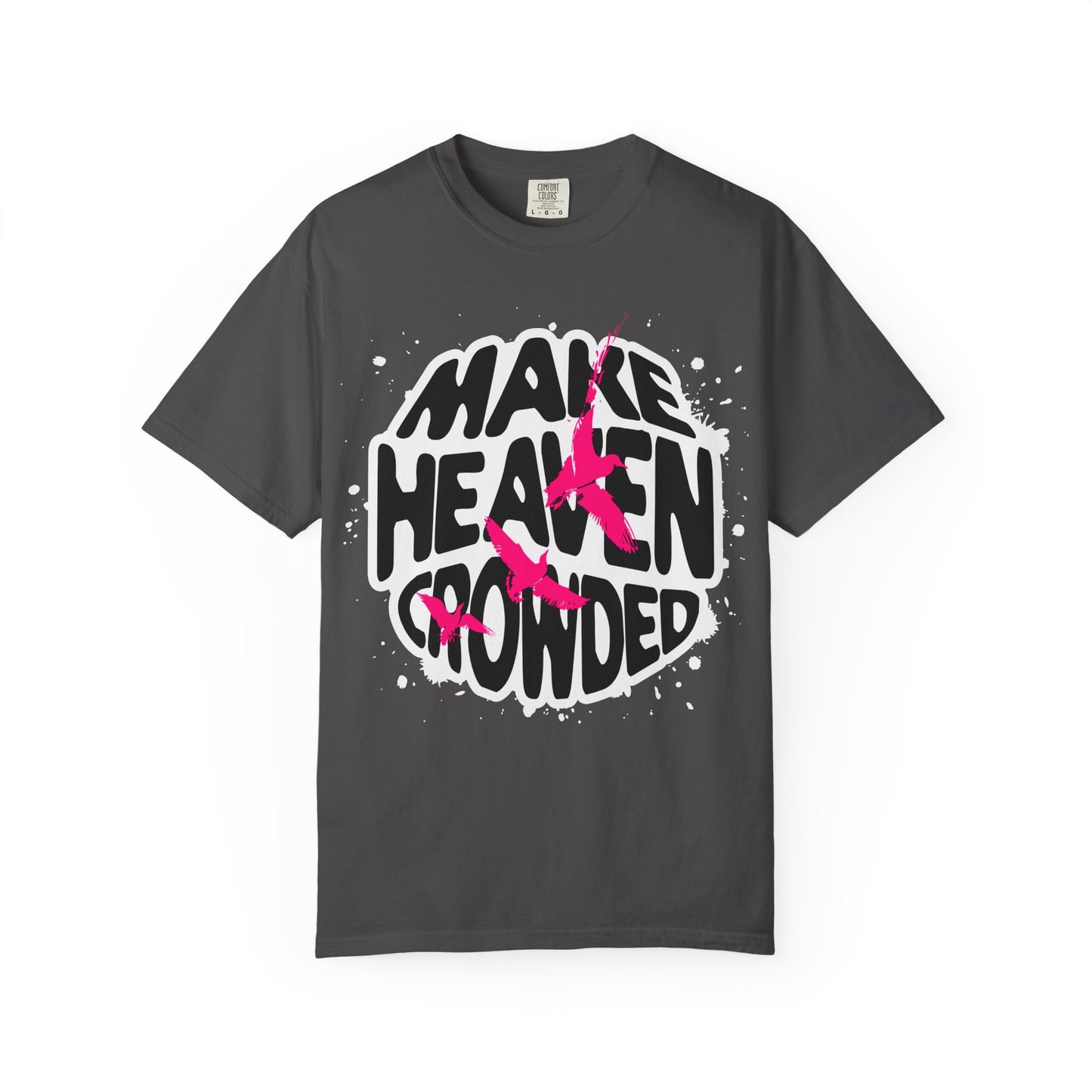 Make Heaven Crowded